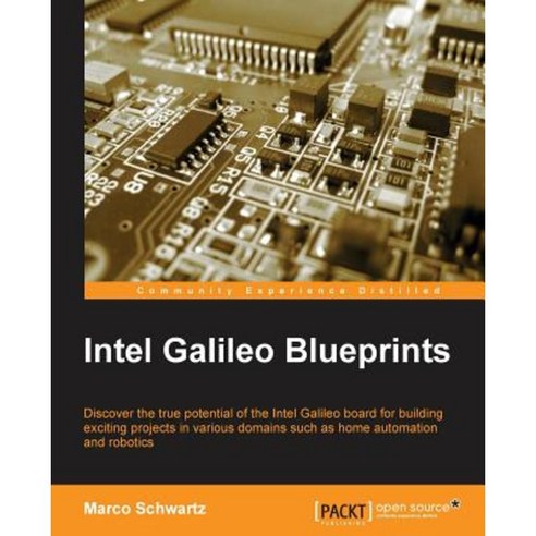 Intel Galileo Blueprints, Packt Publishing