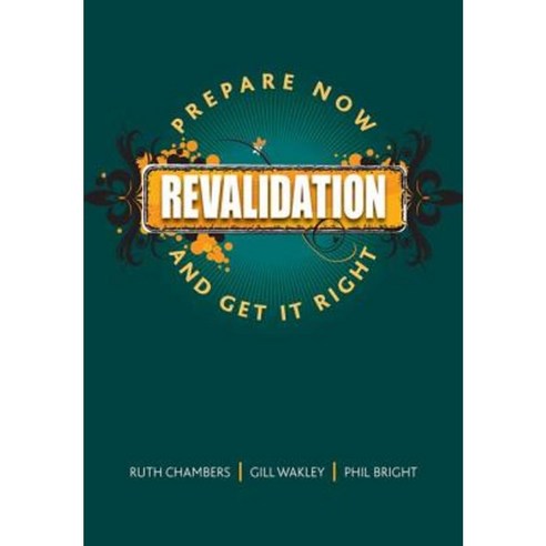 Revalidation: Prepare Now and Get It Right Paperback, Taylor & Francis Us