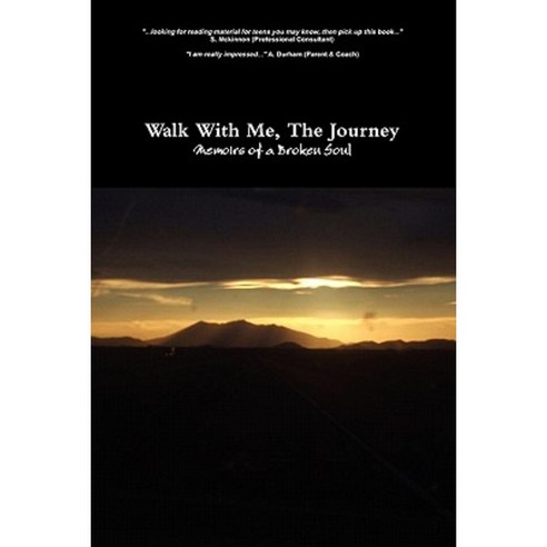 Walk with Me the Journey Paperback, Lulu.com