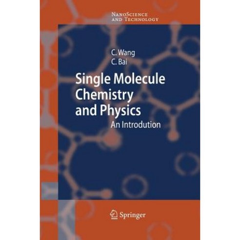 Single Molecule Chemistry and Physics: An Introduction Paperback, Springer