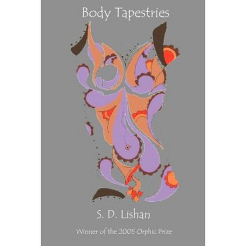 Body Tapestries Paperback, Dream Horse Press