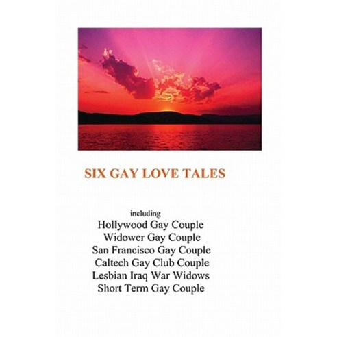 Six Gay Love Tales Paperback, Booksurge Publishing