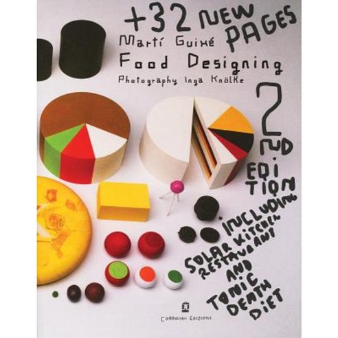 Marti Guixe Food Designing: 2nd Edition Paperback, Corraini Editore