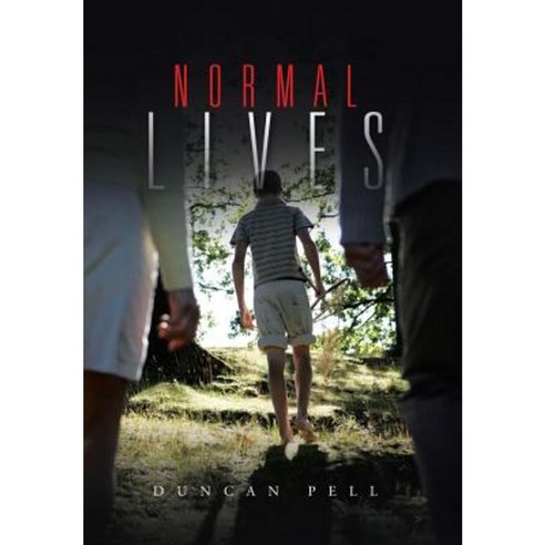 Normal Lives Hardcover, Authorhouse