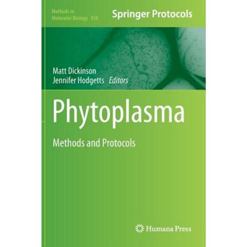 Phytoplasma: Methods and Protocols Hardcover, Humana Press