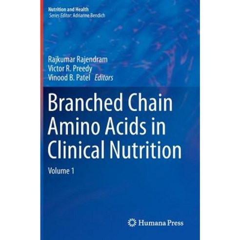 Branched Chain Amino Acids in Clinical Nutrition: Volume 1 Hardcover, Humana Press