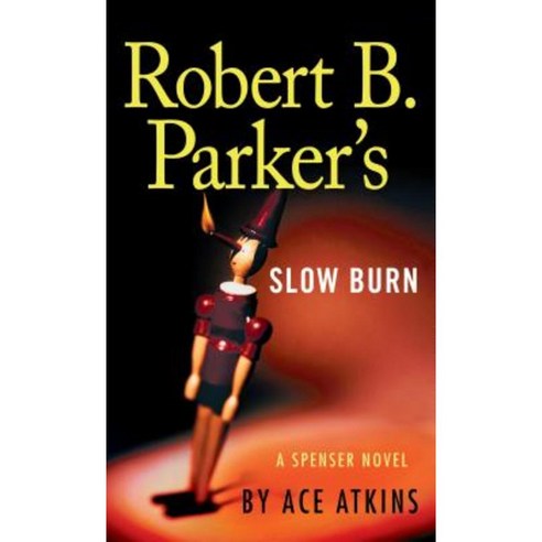 Robert B. Parker''s Slow Burn Paperback, Large Print Press