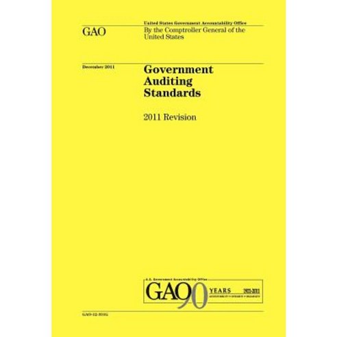 Government Auditing Standards: 2011 Revision (Yellow Book) Paperback, www.Militarybookshop.Co.UK