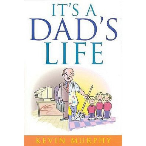 It''s a Dad''s Life Paperback, Merlin Publishing