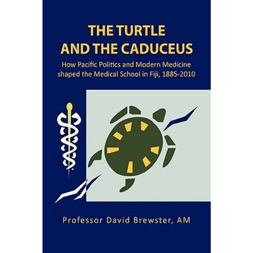 The Turtle and the Caduceus Paperback, Xlibris Corporation