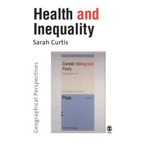 Health and Inequality: Geographical Perspectives Paperback, Sage Publications Ltd