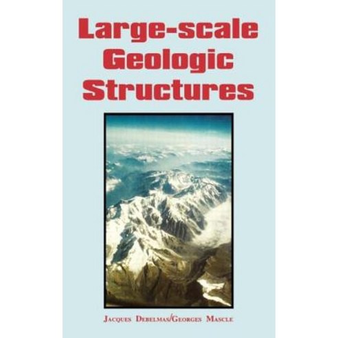 Large-Scale Geologic Structures Hardcover, Taylor & Francis Us