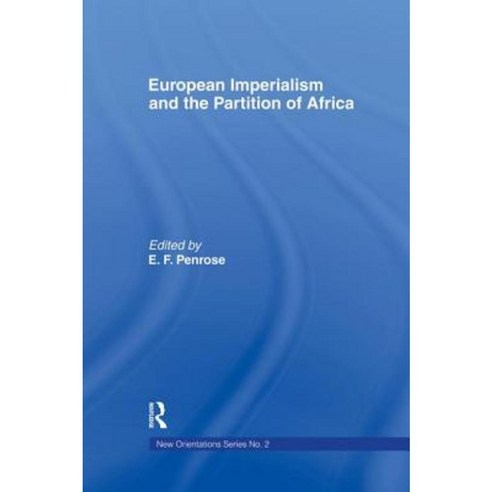 European Imperialism and the Partition of Africa Paperback, Routledge