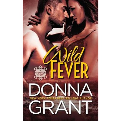 Wild Fever Paperback, DL Grant, LLC