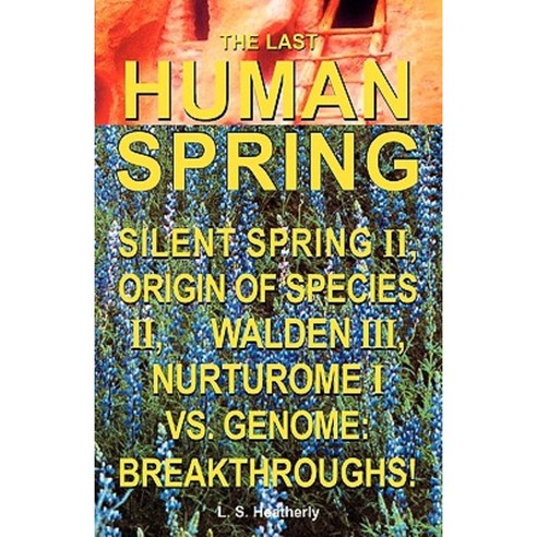 The Last Human Spring Paperback, Xlibris