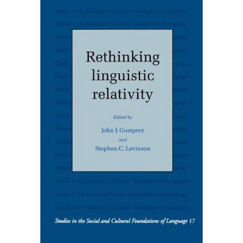 Rethinking Linguistic Relativity Paperback, Cambridge University Press