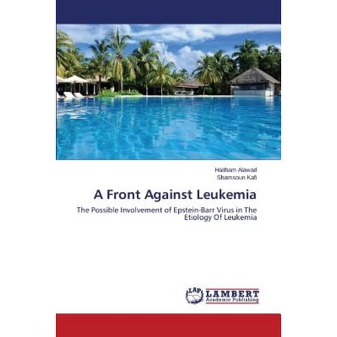 A Front Against Leukemia Paperback, LAP Lambert Academic Publishing