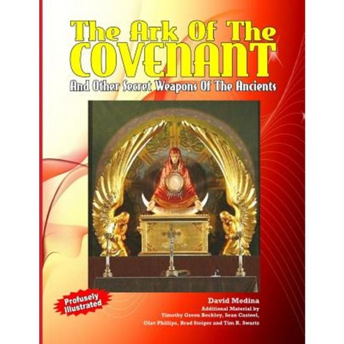 The Ark of the Covenant and Other Secret Weapons of the Ancients Paperback, Inner Light - Global Communications