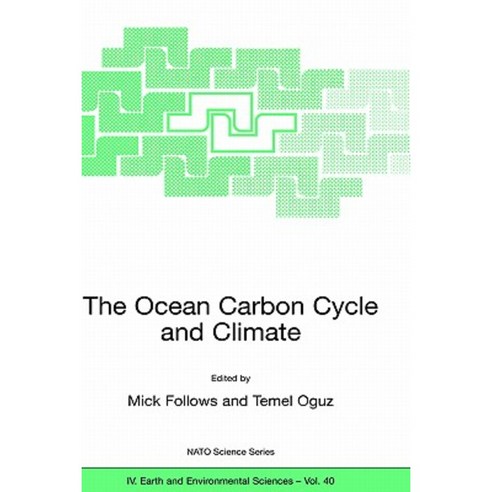 The Ocean Carbon Cycle and Climate Hardcover, Springer