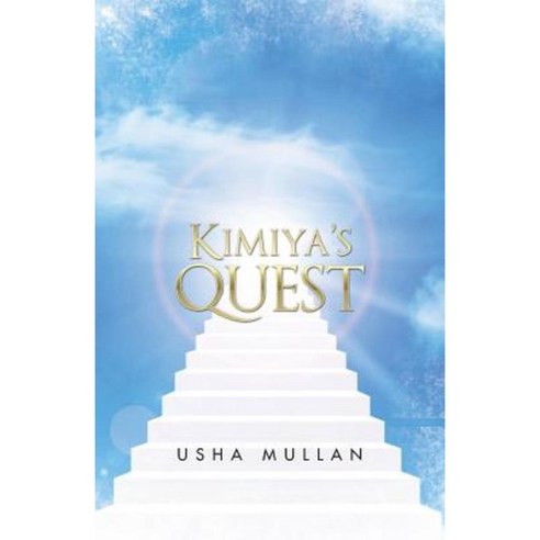 Kimiya''s Quest Paperback, Balboa Press