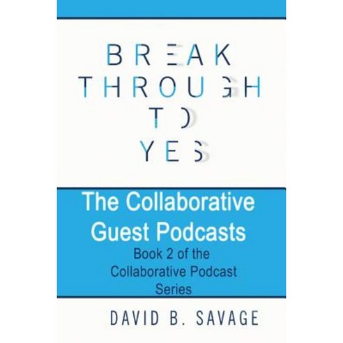 The Collaborative Guest Podcasts Paperback, Savage Management Ltd.