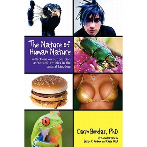 The Nature of Human Nature Paperback, Lulu.com