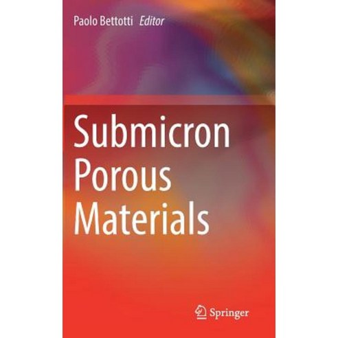 Submicron Porous Materials Hardcover, Springer