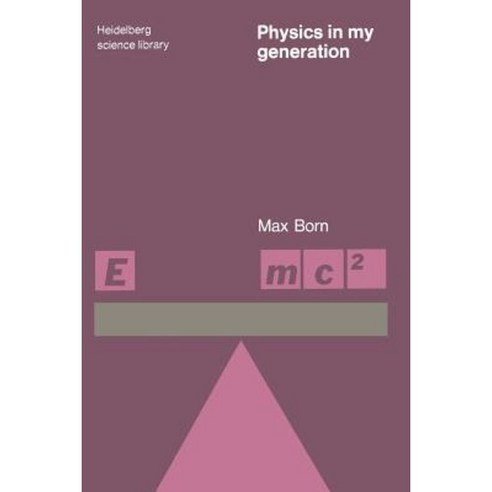 Physics in My Generation Paperback, Springer