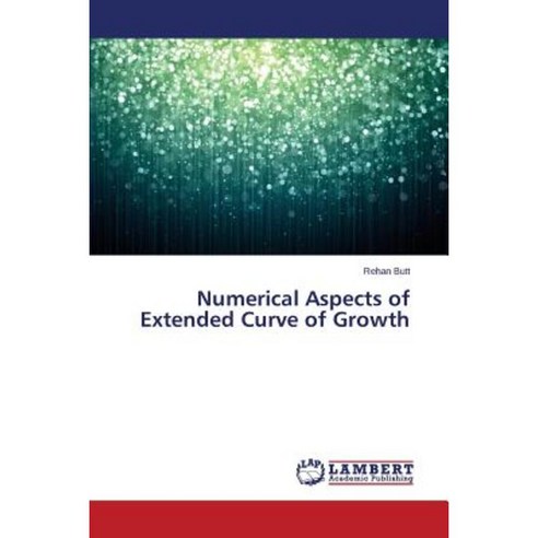 Numerical Aspects of Extended Curve of Growth Paperback, LAP Lambert Academic Publishing
