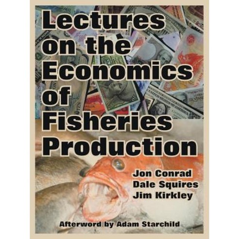 Lectures on the Economics of Fisheries Production Paperback, University Press of the Pacific