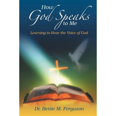 How God Speaks to Me: Learning to Hear the Voice of God Paperback, Inspiring Voices