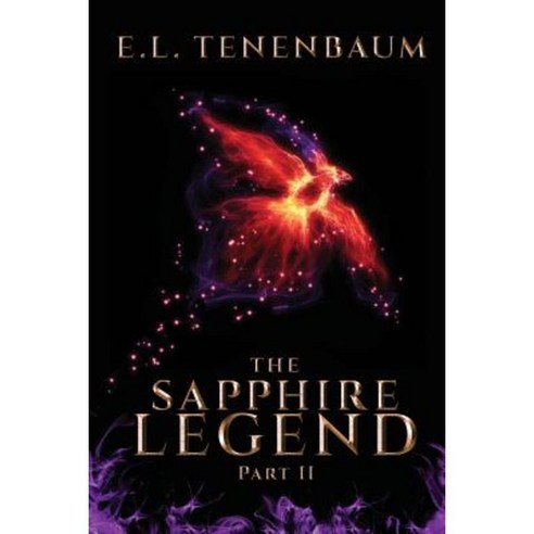 The Sapphire Legend Part 2 Paperback, Melange Books - Fire and Ice YA