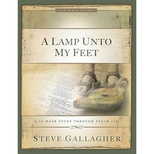 A Lamp Unto My Feet: A 12-Week Study Through Psalm 119 Paperback, Pure Life Ministries