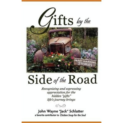 Gifts by the Side of the Road Paperback, Heart Productions & Publishing