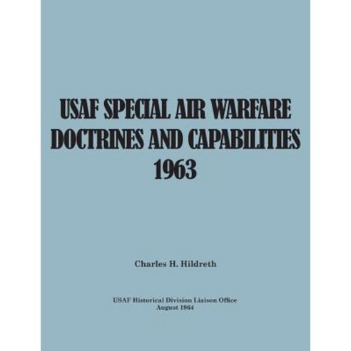 USAF Special Air Warfare Doctrine and Capabilities 1963 Paperback, Military Bookshop