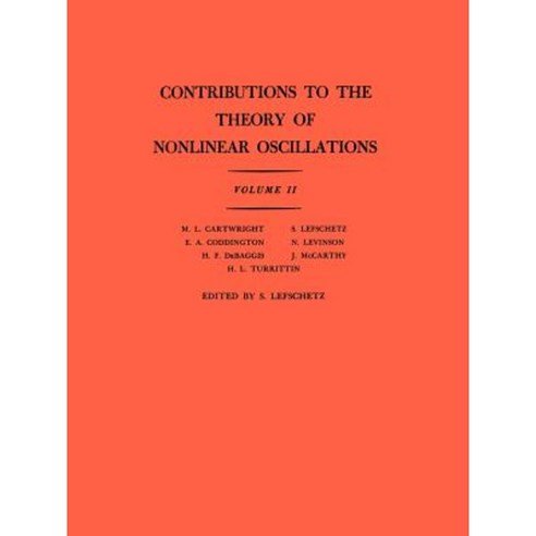 Contributions to the Theory of Nonlinear Oscillations (Am-29) Volume II Paperback, Princeton University Press