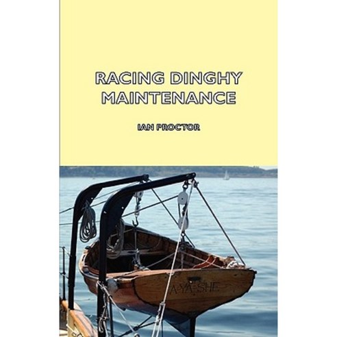 Racing Dinghy Maintenance Hardcover, Hesperides Press