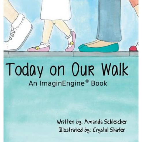 Today on Our Walk Hardcover, Authorhouse