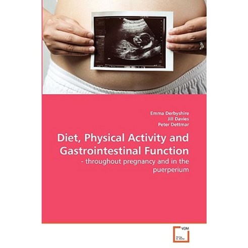 Diet Physical Activity and Gastrointestinal Function Paperback, VDM Verlag