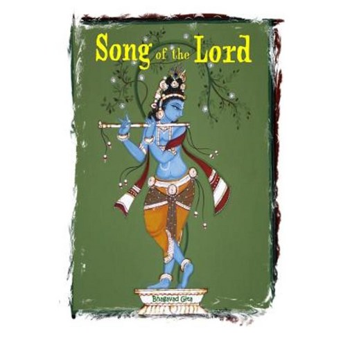 The Song of the Lord: Bhagavad Gita Paperback, Mt. San Antonio College