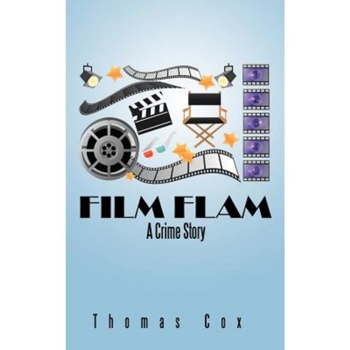 Film Flam Paperback, Authorhouse