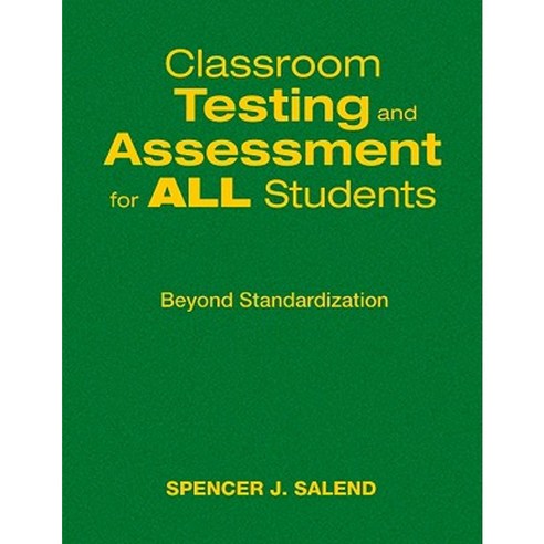 Classroom Testing and Assessment for All Students: Beyond Standardization Hardcover, Corwin Publishers