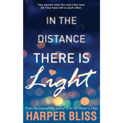 In the Distance There Is Light Paperback, Ladylit Publishing