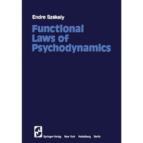 Functional Laws of Psychodynamics Paperback, Springer