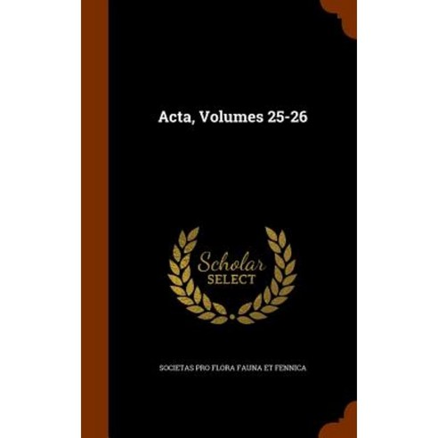 ACTA Volumes 25-26 Hardcover, Arkose Press