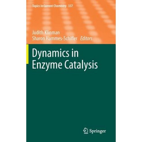 Dynamics in Enzyme Catalysis Hardcover, Springer