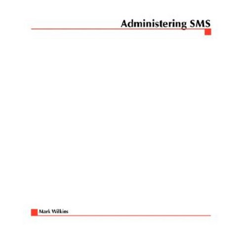 Administering SMS Paperback, McGraw-Hill Companies