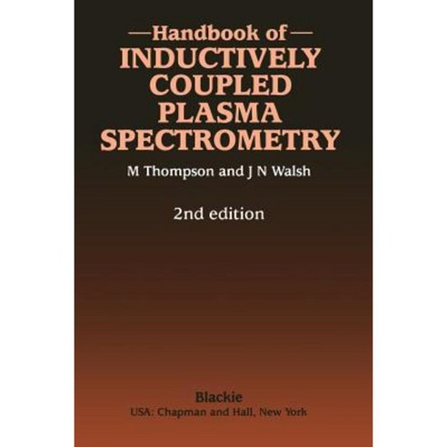 Handbook of Inductively Coupled Plasma Spectrometry: Second Edition Paperback, Springer