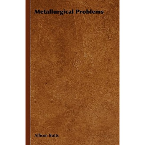 Metallurgical Problems Hardcover, Johnston Press