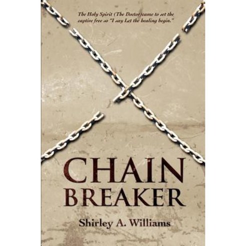 Chain Breaker Paperback, iUniverse